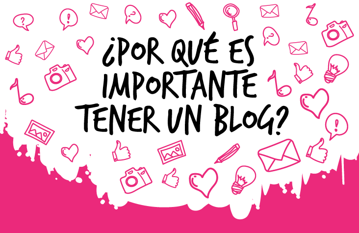 Por que es importante tener un blog - Creative Studio, diseño, web y publicidad en Toledo