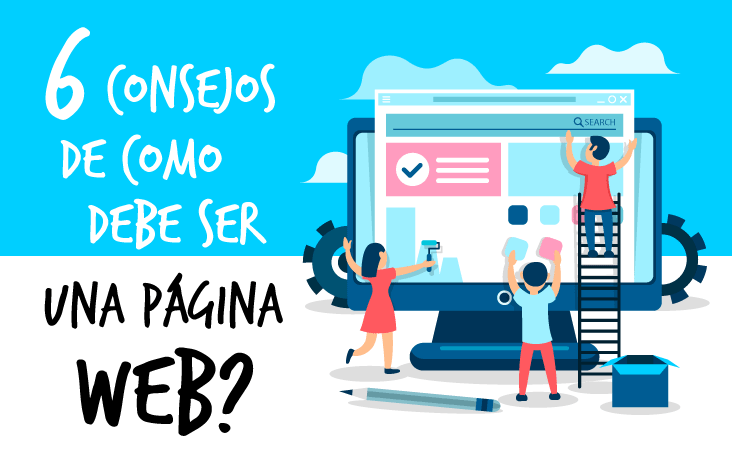 Seis consejos de como debe ser una página web - Creative Studio, diseño, web y publicidad en Toledo
